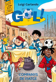 Title: Gol 24. Companys de viatge, Author: Luigi Garlando