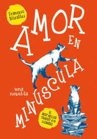 Title: Amor en minúscula, Author: Francesc Miralles