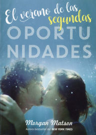 Title: El verano de las segundas oportunidades, Author: Morgan Matson