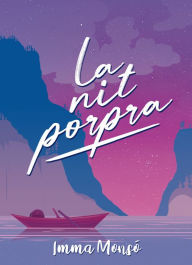 Title: La nit porpra, Author: Imma Monsó