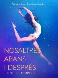 Title: Nosaltres abans i després, Author: Jennifer Iacopelli