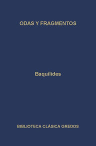 Title: Odas y fragmentos, Author: Baquílides