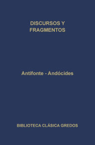 Title: Discursos y fragmentos, Author: Antifonte