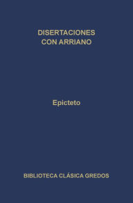 Title: Disertaciones por Arriano, Author: Epicteto