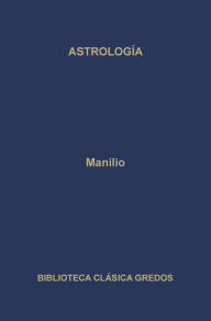 Title: Astrología, Author: Manilio