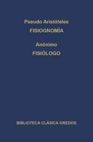 Title: Fisiognomía. Fisiólogo., Author: Pseudo Aristóteles