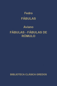 Title: Fábulas. Fábulas. Fábulas de Rómulo., Author: Fedro