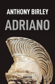 Title: Adriano, Author: Anthony Birley