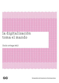 Title: La digitalizaciï¿½n toma el mando, Author: Oretga Lluis