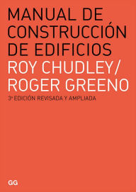 Title: Manual de construcciï¿½n de edificios, Author: Roy Chudley