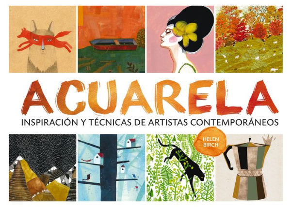 Acuarela: Inspiraci n y t cnicas de artistas contempor neos