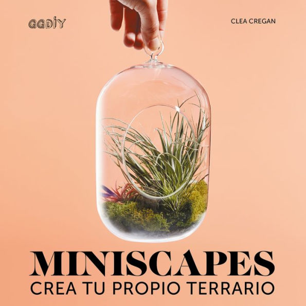 Miniscapes: Crea tu propio terrario