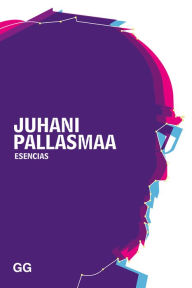 Title: Esencias, Author: Juhani Pallasmaa