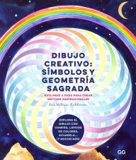 Title: Dibujo creativo: sï¿½mbolos y geometrï¿½a sagrada, Author: Ana Victoria n