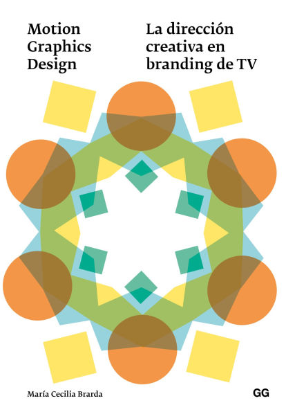 Motion Graphics Design: La dirección creativa en branding de TV