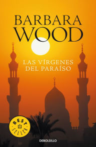 Title: Las vírgenes del paraíso, Author: Barbara Wood