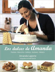 Title: Los dulces de Amanda (PagePerfect NOOK Book), Author: Amanda Laporte