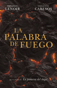 Title: La palabra de fuego, Author: Frédéric Lenoir