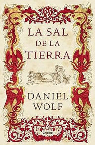 Title: La sal de la tierra, Author: Daniel Wolf