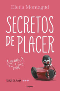 Title: Secretos de placer (Trilogía del placer 3), Author: Elena Montagud