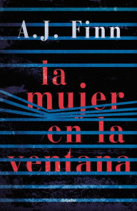 Title: La mujer en la ventana (The Woman in the Window), Author: A. J. Finn