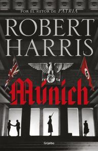 Title: Múnich (en español), Author: Robert Harris