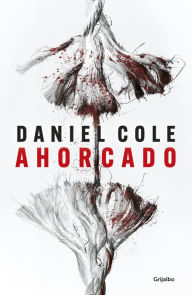 Title: Ahorcado, Author: Daniel Cole