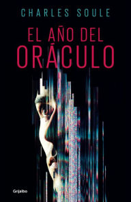 Title: El año del Oráculo, Author: Charles Soule