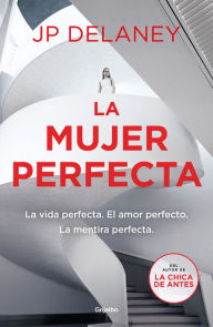 Title: La mujer perfecta, Author: JP Delaney