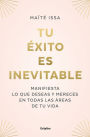 Tu éxito es inevitable / Your Success is Inevitable