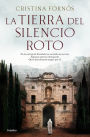 La tierra del silencio roto / The Land of Broken Silence