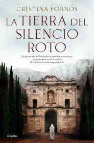 Title: La tierra del silencio roto, Author: Cristina Fornós