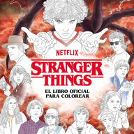 Title: Stranger Things. El libro oficial para colorear / Stranger Things: The Official Coloring Book, Author: Netflix