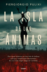 Title: La isla de las ánimas / The Island of Souls, Author: Piergiorgio Pulixi