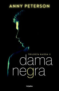 Title: Dama negra (Trilogía Kaissa 2), Author: Anny Peterson