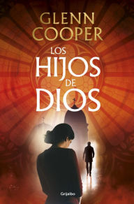 Title: Los hijos de Dios, Author: Glenn Cooper