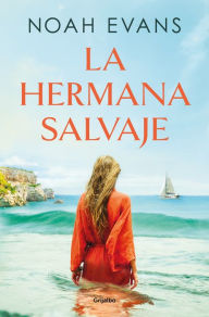 Free mobile audio books download La hermana salvaje / The Wild Sister English version by NOAH EVANS PDB 9788425366741