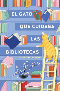 Pdf ebook download El gato que cuidaba las bibliotecas / The Cat Who Saved the Library