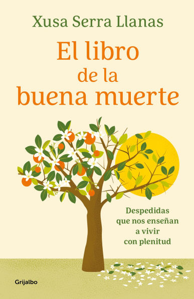 El libro de la buena muerte / The Good Death Book