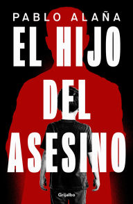 Ebook pc download El hijo del asesino/ The Killer's Son  by Pablo Alaña