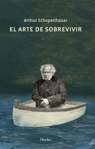 Title: El arte de sobrevivir, Author: Arthur Schopenhauer