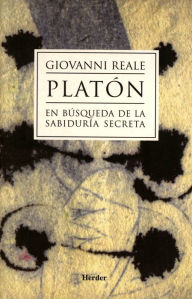 Title: Platón: En busca de la sabiduría secreta, Author: Giovanni Reale