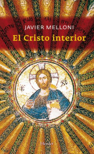 Title: El cristo interior, Author: Javier Melloni