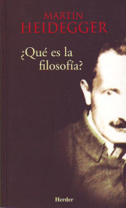 Title: ¿Qué es la filosofía?, Author: Martin Heidegger