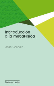 Title: Introducción a la metafísica, Author: Jean Grondin