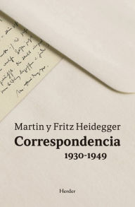 Title: Correspondencia 1930-1949, Author: Martin Heidegger