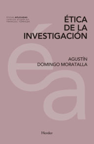 Title: Ética de la investigación, Author: Agustín Domingo Moratalla