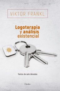 Title: Logoterapia y análisis existencial, Author: Viktor E. Frankl