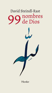 Title: 99 nombres de Dios, Author: David Steindl-Rast