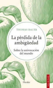 Title: Pérdida de la ambigüedad, La, Author: Thomas Bauer